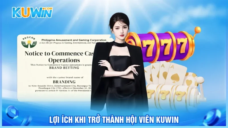 Lợi ích khi trở thành hội viên Kuwin